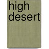 High Desert door Todhunter Ballard