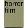 Horror Film door John McBrewster