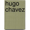 Hugo Chavez door John McBrewster