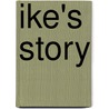 Ike's Story door Debbie Sonnen