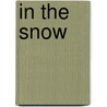 In The Snow door Felix Hayes
