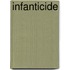 Infanticide