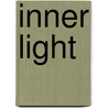 Inner Light door Richard Rossbach