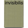 Invisibilis by Marc Van Allen