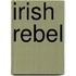 Irish Rebel