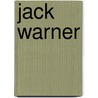 Jack Warner door Frederic P. Miller