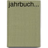 Jahrbuch... door Karl Elze