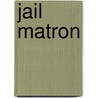 Jail Matron by National Learning Corporation