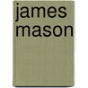James Mason by Sheridan Morley