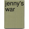 Jenny's War by Margaret Dickinson