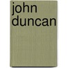 John Duncan door John Duncan