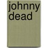Johnny Dead