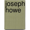 Joseph Howe door Murray Beck
