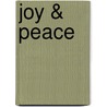 Joy & Peace by Oswald Chambers