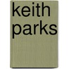 Keith Parks door Gary Baldridge