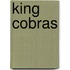 King Cobras