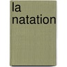 La Natation door Niki Walker