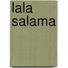Lala Salama by Patricia MacLachlan