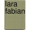 Lara Fabian door Frederic P. Miller