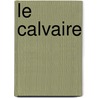 Le Calvaire door Octave Mirbeau