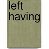 Left Having door Jesse Seldess