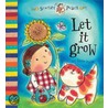 Let It Grow door Susie Poole