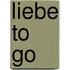 Liebe To Go