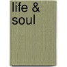 Life & Soul door Emma Forbes