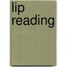 Lip Reading door Maureen Lipman