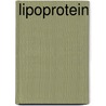 Lipoprotein door Frederic P. Miller