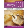 Liturgy 101 door Mick E. Lawrence