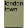 London Town door Ian Watson