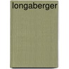 Longaberger door Robert L. Shook