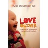 Love Oliver door Jennfier Gill