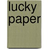 Lucky Paper door Armin Täubner