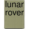 Lunar Rover by David Orme