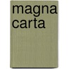 Magna Carta by Nicholas Vincent