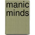 Manic Minds
