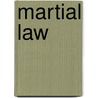 Martial Law by Samuel Smith Nicholas