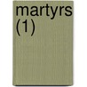 Martyrs (1) door François-René Chateaubriand