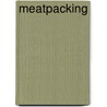 Meatpacking door Source Wikipedia