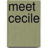 Meet Cecile by Denise Lewis Patrick