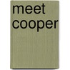 Meet Cooper by Montse Ganges
