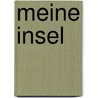 Meine Insel door Gisa Kossel