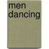 Men Dancing door Cherry Radford