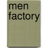 Men Factory