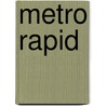 Metro Rapid by Frederic P. Miller