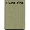 Micronation by Frederic P. Miller