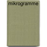 Mikrogramme door Robert Walser