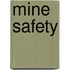 Mine Safety